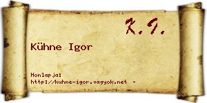 Kühne Igor névjegykártya